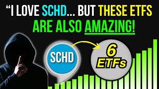 I LOVE SCHD ETF... But These 6 Dividend ETFs Are Also Amazing!