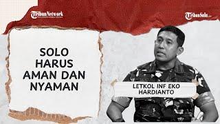 Letkol Inf Eko Hardianto : Lulusan Terbaik Seskoad itu Ditugaskan di Kampung Halaman Presiden