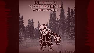 Insanity Sans [Insanity Megalovania] Metal Remix (for@revolveranimations) By Endi_Bro01 (READ DESC!)