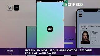 Ukrainian Diia application becomes popular worldwide | Spotlight Ukraine