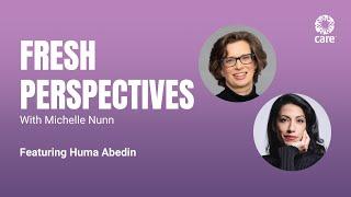 Fresh Perspectives with Michelle Nunn, featuring Huma Abedin