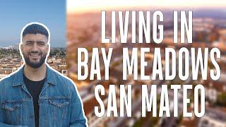 What it's Like Living in Bay Meadows San Mateo | Bay Area Neighborhood Guide