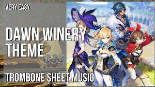 Trombone Sheet Music: How to play Dawn Winery Theme (Genshin Impact) by Yu Peng Cheng