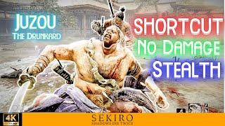 Sekiro: SHORTCUT to JUZOU the Drunkard | No Damage