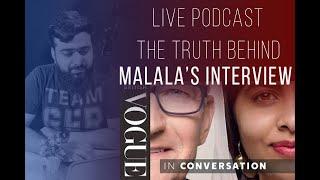 The Truth Behind Malala's Interview | Live Podcast | Ubaid ur Rehman Shafique Aka Ursh