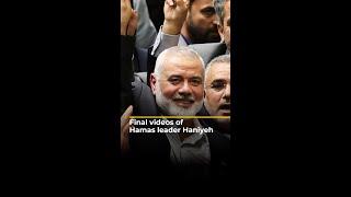 Final videos of Hamas leader Haniyeh | AJ #shorts