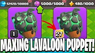 Maxing the Lavaloon Puppet to Use in Legends League (Clash of Clans)