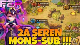 2A SEREN BREAK MONSTER SUBJUGATION !!! ALL MONSTER WAVE SUMMONERS WAR