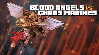 Blood Angels vs Chaos Space Marines - Warhammer 40k Battle Report