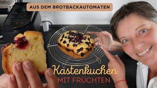 Schnell, schneller. Kastenkuchen mit Früchten aus dem Brotbackautomaten. Saftig und lecker!