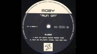 Moby - Run On (Plastic Angel New Mix)