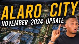 ALARO CITY: Development Update As At November, 2024 | FIRST OF ITS KIND IN WEST AFRICA