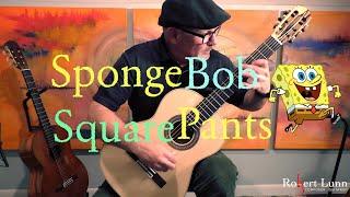 SpongeBob SquarePants Theme Song - New Arrangement!! - Fingerstyle Guitar