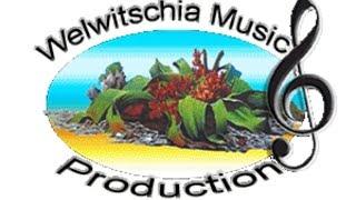 Welwitschia Music Productions -Proudly Namibian Live