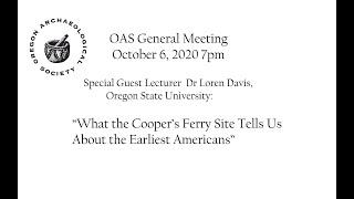 OAS General Meeting, Speaker: Dr. Loren Davis October 6, 2020