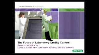 The Focus of Laboratory Quality Control