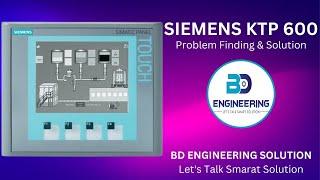 SIEMENS SIMATIC HMI KTP600 | Problem Finding And Solution