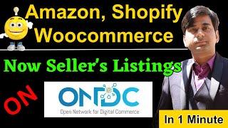 Big Update - Now Amazon Sellers can Sell on ONDC in a Click | Shopify & Woocommerce Sellers on ONDC?