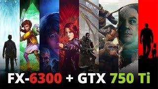 Summer 2019: FX-6300 + GTX 750 Ti in 8 games