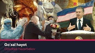 Ozodbek Nazarbekov - Go'zal hayot | Озодбек Назарбеков - Гузал хаёт
