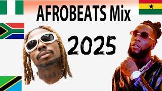 AFRO BEATS MIX 2025 |AFRICAN