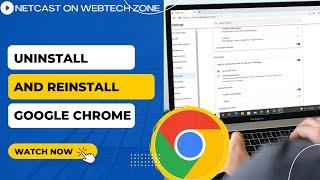 How to Uninstall and Reinstall Google Chrome | How to Uninstall Chrome and Reinstall