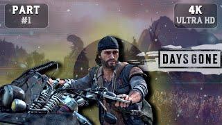 Days Gone - Full Gameplay Walkthrough [ 4K No Commentary ] part 1