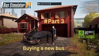 Bus Simulator 21 Next Stop #Part 3 ( RTX 4090)