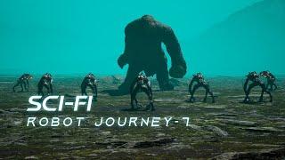 Sci-Fi Short Film "Robot Journey"  | Part 7 - Giant Fight