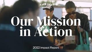 Our Mission in Action | Thrive Market Mission Impact Report 2022