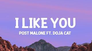 Post Malone - I Like You (Lyrics) ft. Doja Cat