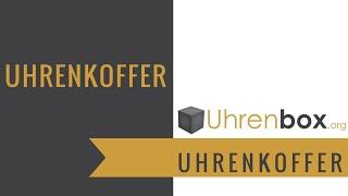 Uhrenkoffer