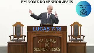 CCB ONLINE CULTO 09/03/2025 - PALAVRA LUCAS 7:18