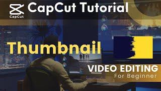Create Custom Thumbnails in CapCut: Templates & Tips