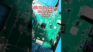 TCL 55 inch 4k board 16gb  Emmc dump read #allelectronicrepair #electronicrepair #shorts 