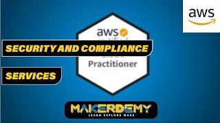 Security And Compliance Services |  AWS The Easy Way