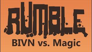 Rumble VR | Rumble Kai VREL Tournament | BIVN vs Magic