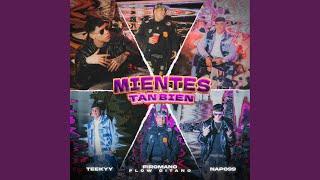 MIENTES TAN BIEN (feat. napo99 & teekyy)