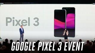 Google Pixel 3 event in 12 minutes