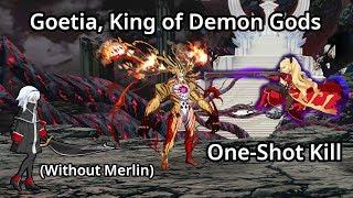 King of Demon Gods, Goetia: One-Shot Kill (Without Merlin) [FGO NA]