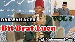 Dakwah Aceh Terbaru Tgk Muhammad Yani - Luar Biasa Lucu..!!