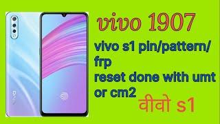 vivo 1907 | vivo s1 pin/pattern / frp reset done |Vivo S1 Password Pattern FRP Unlock Without UMTCM2