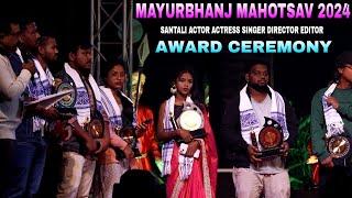 SANTALI ACTOR AWARD CEREMONY | MAYURBHANJ MAHOTSAV 2024 | SOMANATH MURMU OFFICIAL