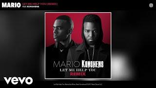 Mario - Let Me Help You (Remix) (Audio) ft. Konshens