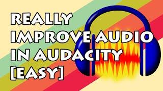 How to EASILY Improve Audio Quality with Audacity! - 2021