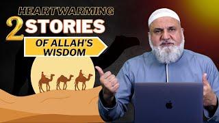 Two Heartwarming Stories of Allah's Wisdom | Ustadh Mohamad Baajour