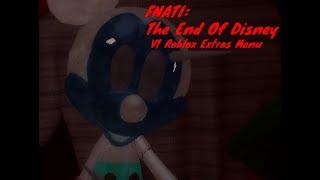 FNATI:The End Of Disney V1 Roblox Edition Extras Menu