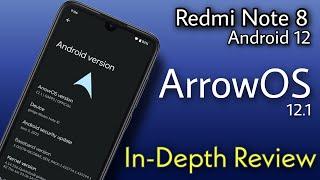 ArrowOS In-depth Review on Redmi Note 8 | Android 12 | Custom ROM | Pure Stock |