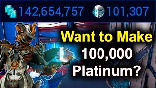 Warframe How I'm Helping YOU Make 100K Platinum