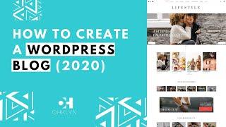 How to Create a WordPress Blog | Blog Tutorial for Beginners